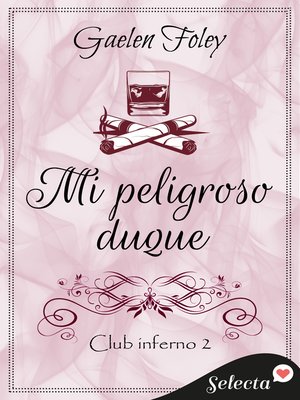 cover image of Mi peligroso duque (Club Inferno 2)